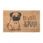 Felpudo Fibra de Coco Beware of the Pug